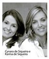 Cynara de Siqueira e Karina de Siqueira