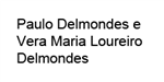 Paulo Delmondes e Vera Maria Loureiro Delmondes